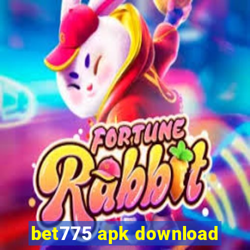 bet775 apk download